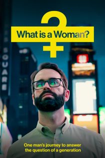 دانلود مستند What Is a Woman? 2022