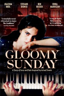 دانلود فیلم Gloomy Sunday 1999