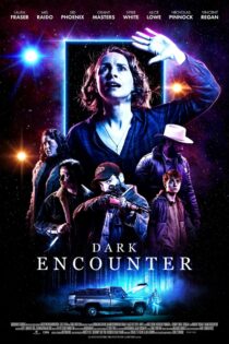 دانلود فیلم Dark Encounter 2019