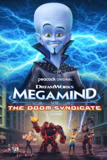 دانلود انیمیشن Megamind vs. The Doom Syndicate 2024